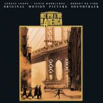 ONCE UPON A TIME IN AMERICA - ORIGINAL MOTION PICTURE SOUNDTRACK