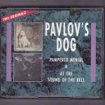PAVLOV'S DOG - At The Sound Of The Bell / Pampered Menial, 2 CD-a