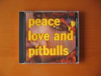 PEACE, LOVE & PITBULLS - PEACE, LOVE & PITBULLS