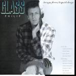 PHILIP GLASS - SONGS FROM LIQUID DAYS #SX1