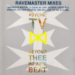 PSYCHIC TV ‎– Beyond Thee Infinite Beat (Ravemaster Mixes)