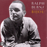 RALPH BURNS - Bijou