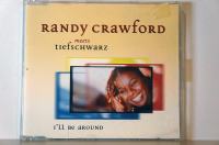 Randy Crawford Meets Tiefschwarz - I'll Be Around (Maxi CD Single)