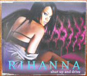 Rihanna: Shut up and drive
