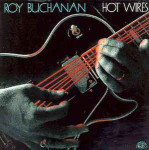 ROY BUCHANAN - Hot wires - CD