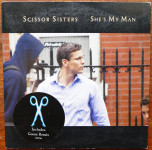 Scissor sisters: She's my man