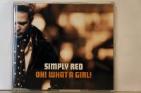 Simply Red - Oh What A Girl! (Maxi CD Single)