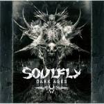 SOULFLY - DARK AGES