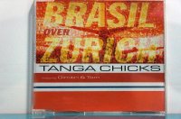 Tanga Chicks - Brazil Over Zurich (Maxi CD Single)