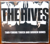 The hives: Two-timing touch and broken bones
