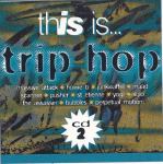 This Is Trip Hop Vol.2, CD