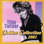 TINA TURNER - golden Collection 2001
