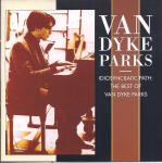 Van Dyke Parks - Idiosynratic Path - The Best Of, CD