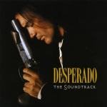 Various - Desperado (The Soundtrack) - CD