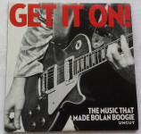 Various - Get It On! (The Music That Made Bolan Boogie)