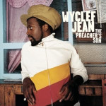 WYCLEF JEAN - THE PREACHER'S SON