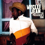 WYCLEF JEAN - The Preacher's  Son /NOVO/