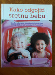 kako odgojiti sretnu bebu