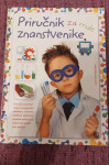 PRIRUČNIK ZA MALE ZNANSTVENIKE