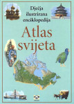 ATLAS SVIJETA - Dječja ilustrirana enciklopedija