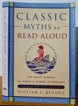 Classic Myths to Read Aloud: The Great Stories of Greek and Roman Myth
