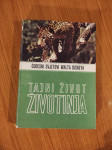 ČUDESNI SVJETOVI WALTA DISNEYA - TAJNI ŽIVOT ŽIVOTINJA