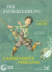 Der Zauberlehrling - by Johann W. von Goethe (Autor)