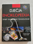Dječja enciklopedija: svijet suvremene tehnologije