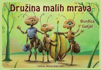 Đurđica Gatjal: Družina malih mrava