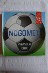 Jim Kelman - Nogomet - pravila igre - pop up slikovnica - 2010.