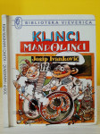 Klinci mandolinci - Josip Ivanković - biblioteka Vjeverica, 1989