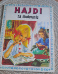 Knjiga - slikovnica  Hajdi na školovanju