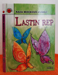 Lastin rep - Nada Mihoković-Kumrić