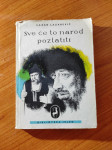 Lazar Lazarević - Sve će to narod pozlattiti