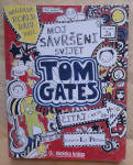 Liz Pichon...TOM GATES,MOJ SAVRŠENI SVIJET..čitaj i bit ćeHa! Ha! Ha!