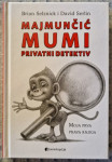 Majmunčić Mumi - privatni detektiv Brian Selznick, David Serlin