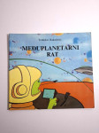 Međuplanetarni rat - Tomislav Rakočević