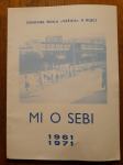 "MI O SEBI" 1961-1971 - list učenika Osnovne škole "Vežica" u Rijeci