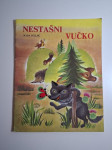 Nestašni vučko / Nada Iveljić ; ilustrirala Danica Rusjan