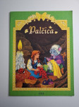 Palčica - Zbirka Velike bajke , izdanje Forum