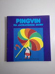 Pingvin na Jadranskom moru - tekst i ilustracije Radojka Turković (rij