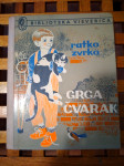 Ratko Zvrko: Grga Cvarak MLADOST ZAGREB 1975