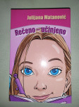 Rečeno - učinjeno Julijana Matanović