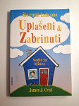 Što činiti kada smo uplašeni i zabrinuti - vodič za klince , James J.