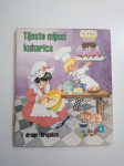Tijesto mijesi kuharica i druge brojalice - izdanje Naša Djeca