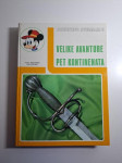 Velike avanture . Pet kontinenata , Disneyevo sveznanje - Walt Disney