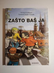 Zašto baš ja : Hrvoje Kovačević, Gordana Buljan Flander - knjiga o nas