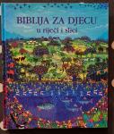 Ana Tverdovska : Biblija za djecu u riječi i slici