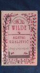 OSCAR WILDE SRETNI KRALJEVIĆ I DRUGE PRIPOVJETKE