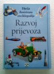 Dječja ilustrirana enciklopedija: Razvoj prijevoza